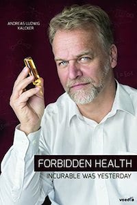 Forbidden Health by Andreas Ludwig Kalcker